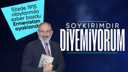 Nikol Paşinyan’ın sözde ‘soykırım’ sözleri tepki çekti